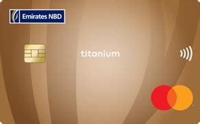 Enjoy a world of travel and lifestyle perks. Emirates NBD - Titanium Credit Card