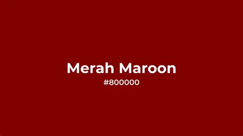 Mengungkap Warna Merah Maroon Sejarah Arti Dan Maknanya Berita