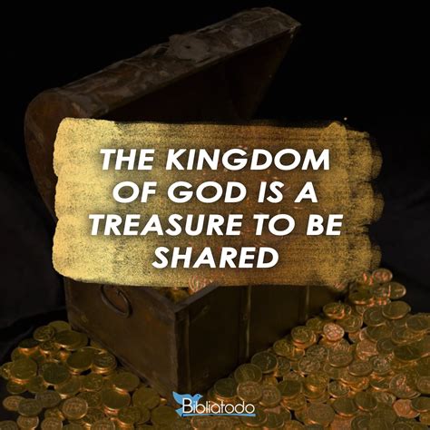 The Kingdom Of God Is A Treasure To Be Shared Christian Pictures