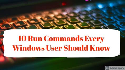 10 Run Commands Every Windows User Should Know Youtube