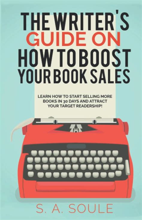 How To Boost Your Book Sales A Foolproof Guide To Marketing Your