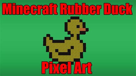 Rubber Duck Minecraft Pixel Art Youtube