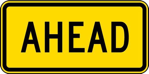 Ahead Sign X5647 By