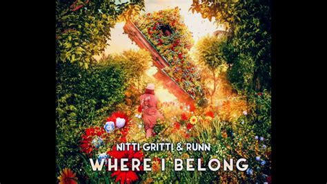 Nitti Gritti And Runn Where I Belong 8d Audio Youtube