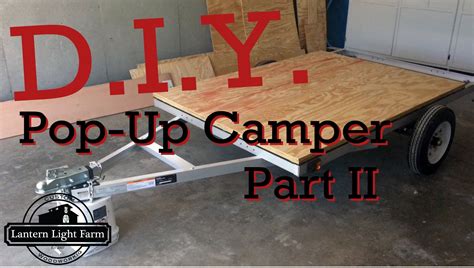 Diy Popup Camper Build Part 2 Popup Camper Camper Parts Pop Up Camper