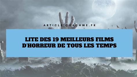 Liste Des 19 Meilleurs Films Dhorreur De Tous Les Temps