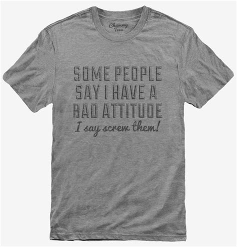 Bad Attitude T Shirt Official Chummy Tees® T Shirts