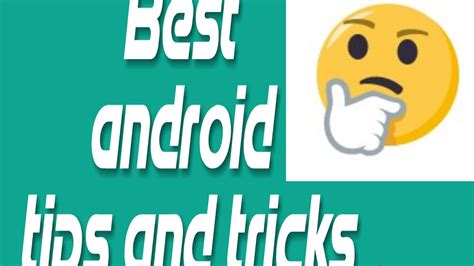 Best Android Tips And Tricks Youtube