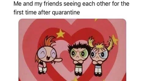 There's something about the lightness of a meme that makes this unprecedented situation feel much less terrifying. These memes perfectly describe our love for friends in ...