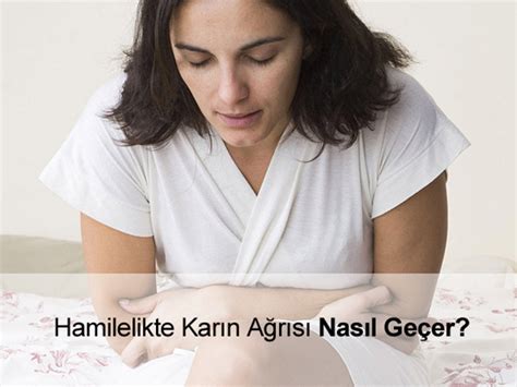 Hamilelikte (Gebelikte) Karın Ağrısı Neden Olur? Nasıl Geçer? » Teknobeyin