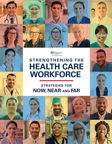 Strengthening The Health Care Workforce Strategies For Now Near And