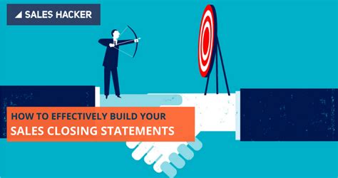 How To Effectively Build Your Sales Closing Statements Framework GTMnow