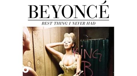 Beyoncé Best Thing I Never Had Audio Youtube