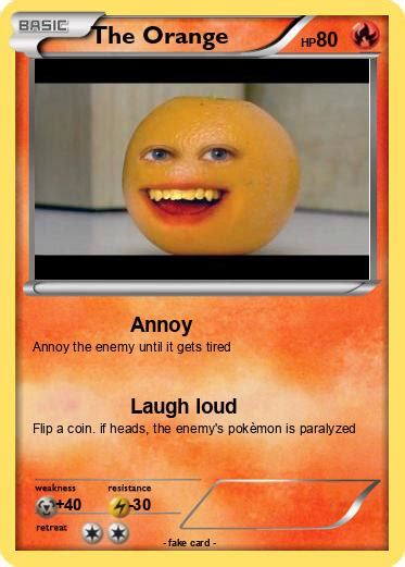 Pokémon The Orange 18 18 Annoy My Pokemon Card