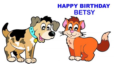 Betsy Children And Infantiles Happy Birthday Youtube