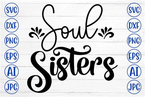 Soul Sisters Svg Cut File Graphic By Creativesvg · Creative Fabrica