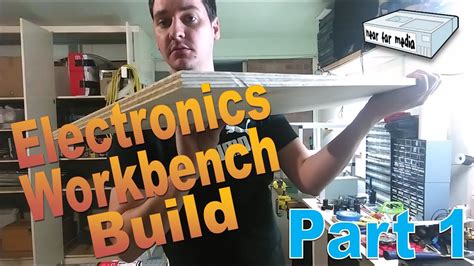 Electronics Workbench Build Part 1 Youtube