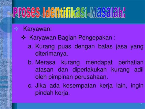 Apr 02, 2016 · analisis masalah adalah kajian sementara untuk mengetahui penyebab timbulnya masalah,serta alternatif pemecahan masalah tersebut. PPT - Contoh Identifikasi Masalah PowerPoint Presentation ...