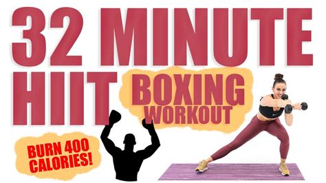 32 Minute Hiit Boxing Workout 🔥burn 400 Calories 🔥 Youtube