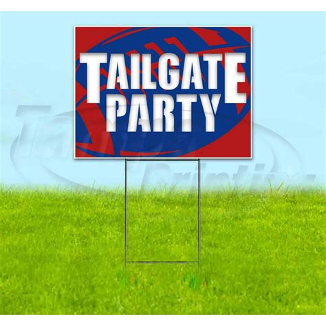 Tailgate Party Bills 18 X 24 Yard Sign Includes Metal Step Stake