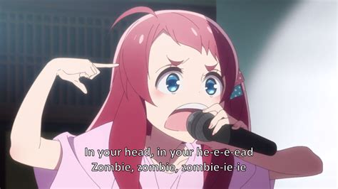 The Obvious Song Choice For A Zombie Idol Group Zombie Land Saga Know Your Meme