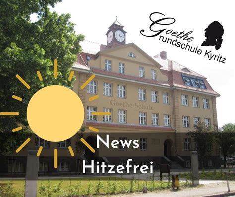 Goethe Grundschule Information Hitzefrei