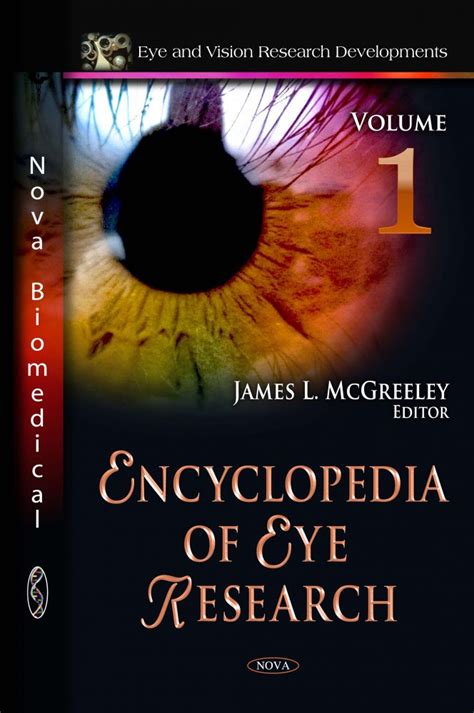 Encyclopedia Of Eye Research 3 Volume Set Nova Science Publishers