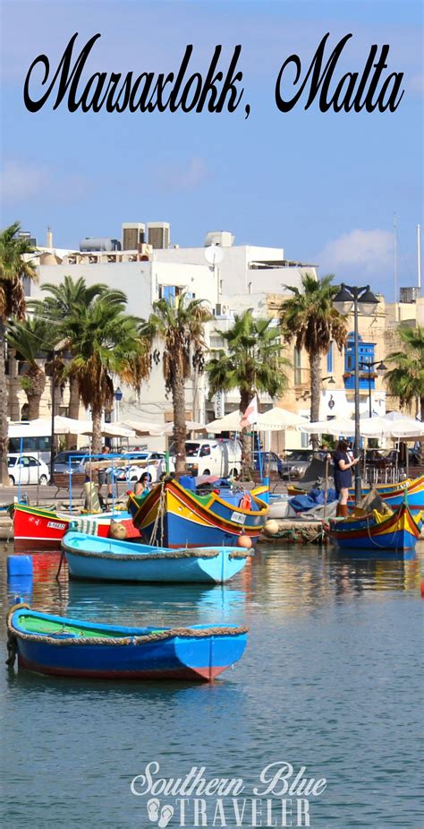 Marsaxlokk Malta The Small And Picturesque Fishing Village Of