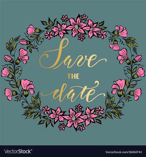 Save The Date Card With Floral Background Artwork Vector Image