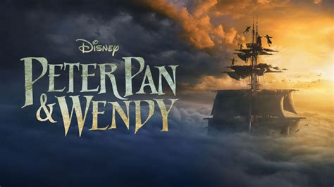 New Trailer For Disneys Epic Movie Event Peter Pan And Wendy Available