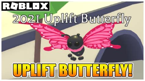 How To Get 2021 Uplift Butterfly Pet In Adopt Me Limited Time