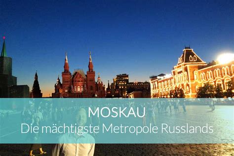 Finanzielle hilfe aus russland für zusätzliche zahlungen an rentner in transnistrien angekommen. Moskau Sehenswürdigkeiten: Top 10 der Hauptstadt Russlands