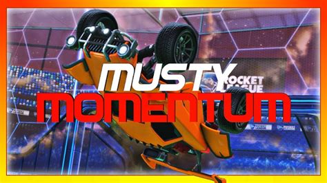 Musty Momentum Edited By Rocket League Fx Youtube