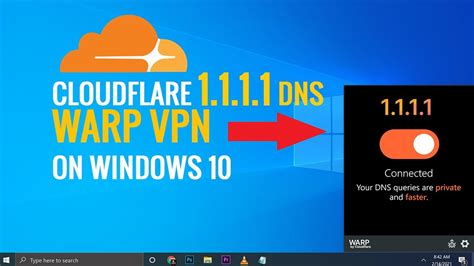 How To Use Cloudflare 1111 Dns And Warp Vpn On Windows 10 Youtube