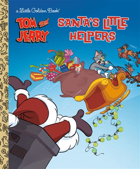 Santas Little Helpers Tom And Jerry Author Golden Books Illustrated