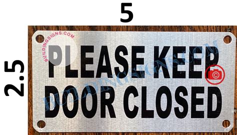Please Keep Door Closed Sign Hpd Signs The Official Store