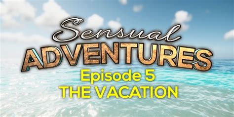 Sensual Adventures Episode Bundle Telegraph