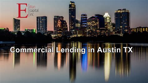 Commercial Lending In Austin Tx Elan Capital Inc