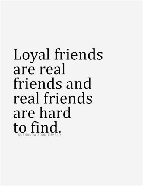 loyalty loyal friend quotes inspirational quotes pictures friends quotes