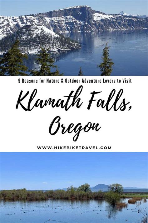 9 Reasons To Visit Klamath Falls Oregon Hike Bike Travel Klamath