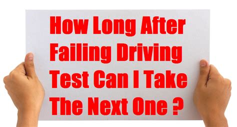 How Long After Failing Driving Test Can I Take Next One