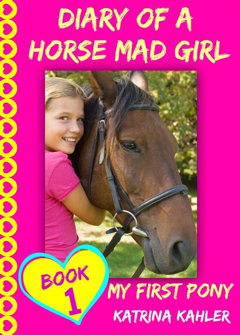 Riding And Writing Diary Of A Horse Mad Girl My First Pony By