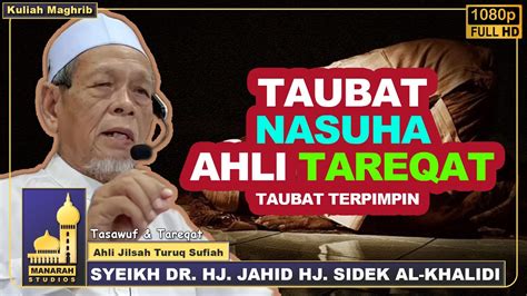 Kaedah Taubat Nasuha Ahli Tareqat Naqsyabandiyyah Kholidiyyah Taubat