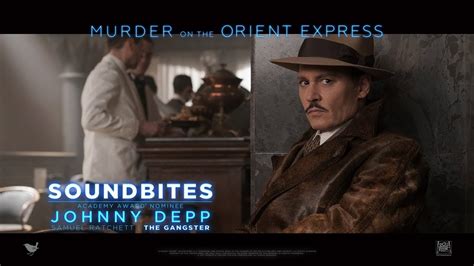 Murder On The Orient Express Johnny Depp Soundbites In Hd 1080p