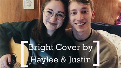 Bright Echosmith Cover By Haylee Justin Youtube