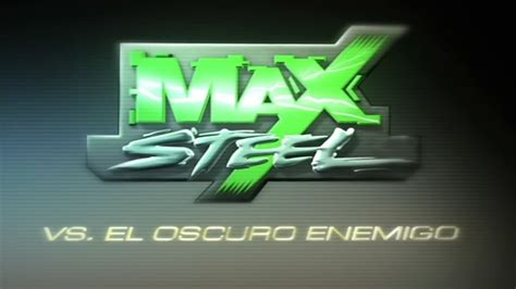 Max Steel Vs El Oscuro Enemigo Hd Youtube