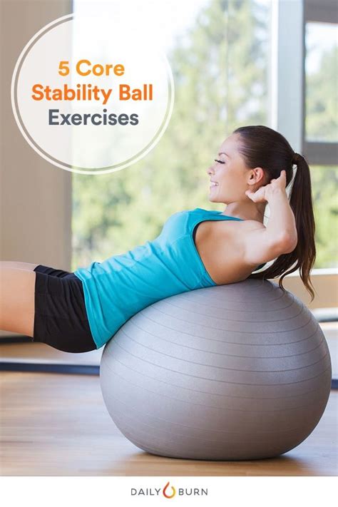 5 Stability Ball Exercises For A Crazy Strong Core Daily
