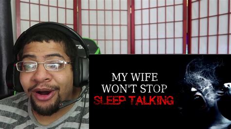 My Wife Wont Stop Talking In Her Sleep Youtube