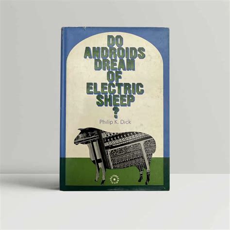 Blade Runner And Do Androids Dream Of Electric Sheep Philip K Dick Buy And Sell First