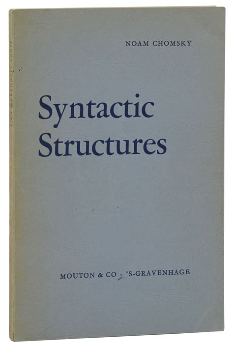 Syntactic Structures Noam Chomsky First Edition